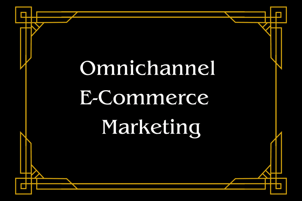 Service Card titled "Omnichannel E-Commerce Marketing"